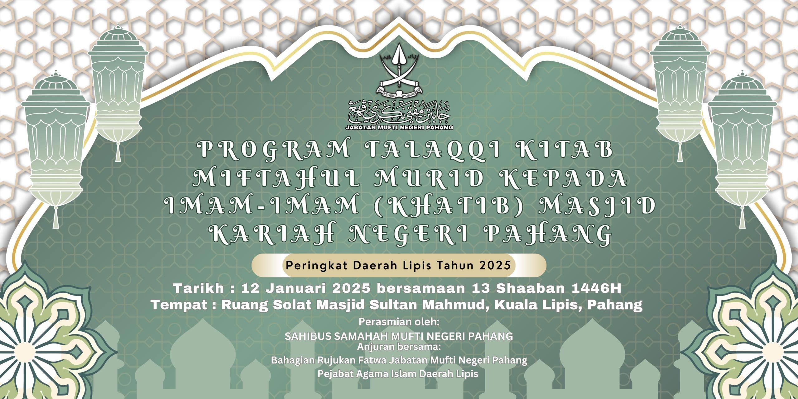 Program Talaqqi Kitab Miftahul Murid Kepada Imam-Imam (Khatib) Masjid Kariah Negeri Pahang Peringkat Daerah Lipis