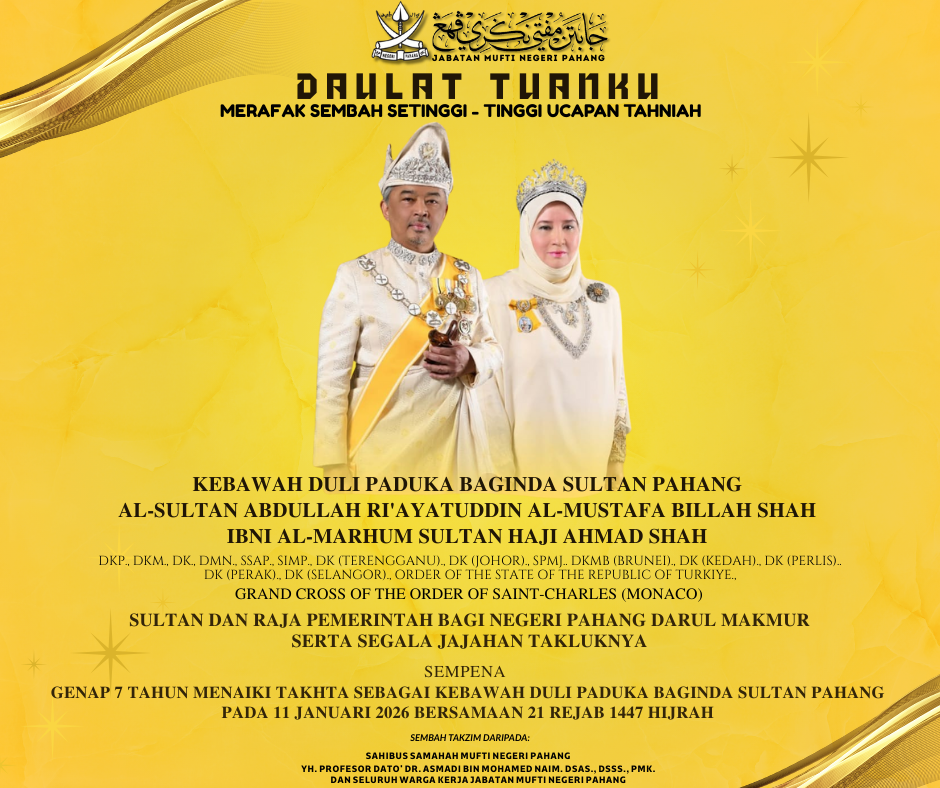 Daulat Tuanku! Merafak Sembah Setinggi-tinggi Ucapan Tahniah