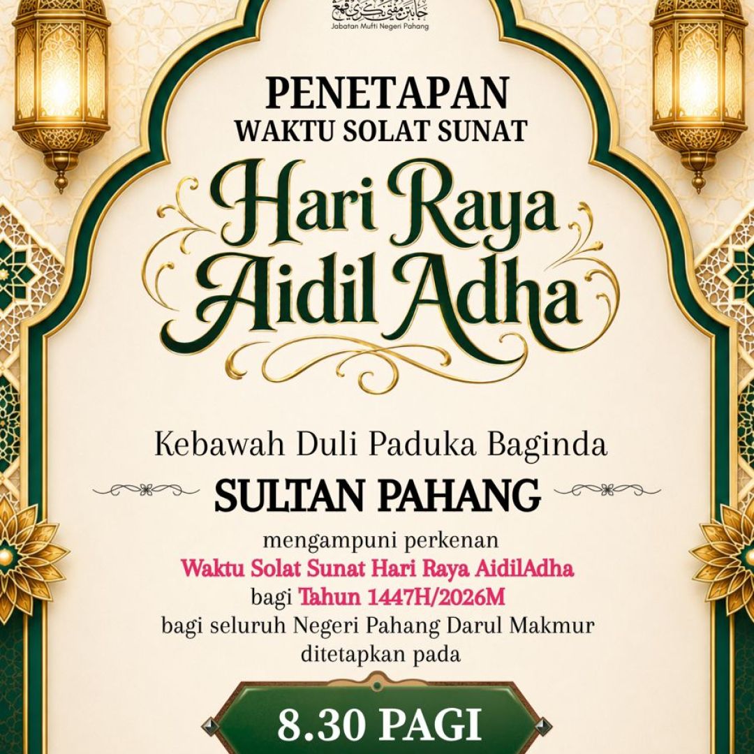 Penetapan Waktu Solat Hari Raya Aidiladha 2026M/1447H