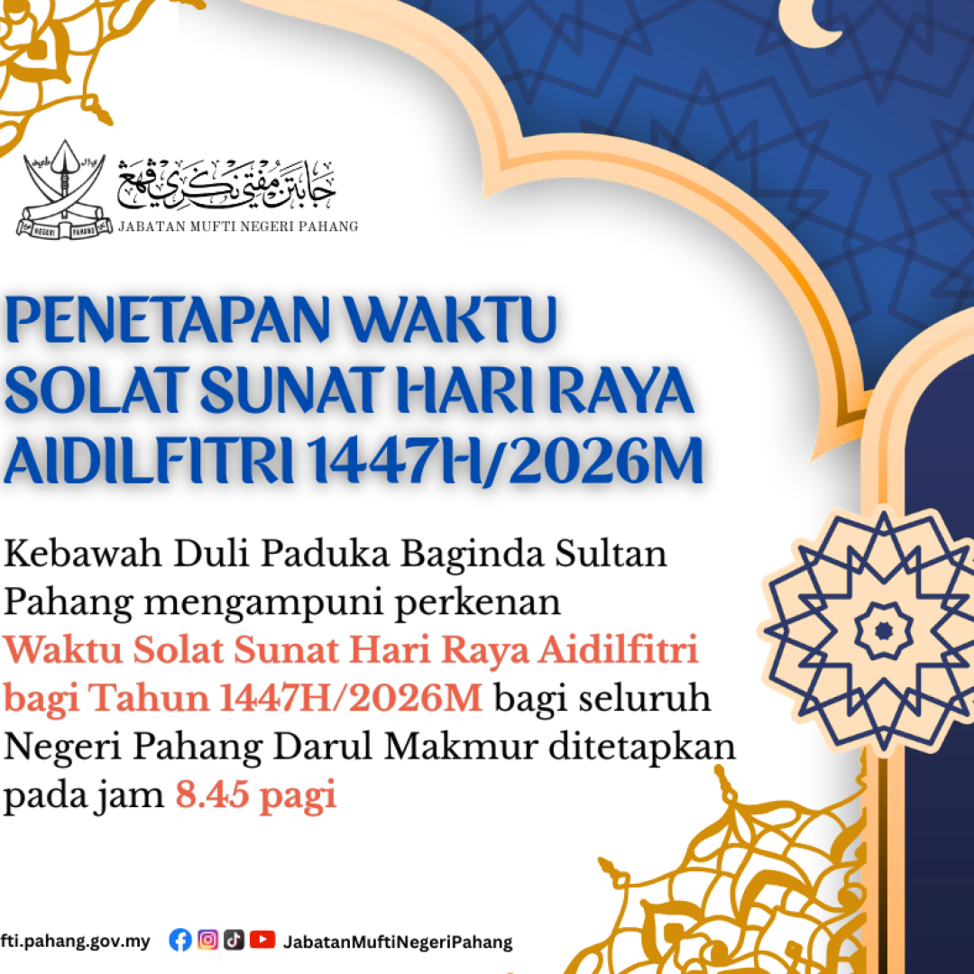 Penetapan Waktu Solat Hari Raya Aidilfitri 2026M/1447H