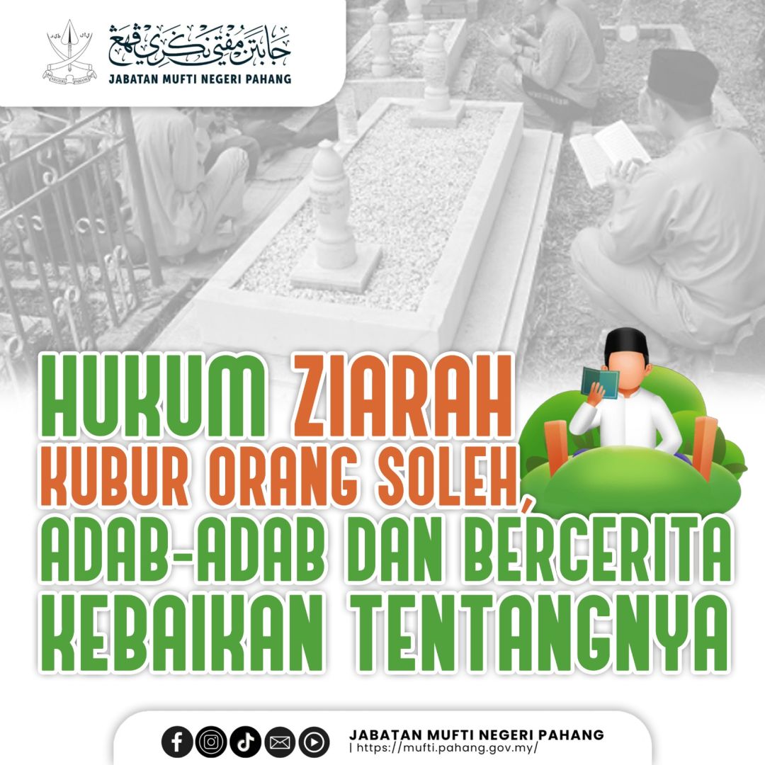 Hukum Ziarah Kubur Orang Soleh, Adab-adab dan bercerita kebaikan tentangnya