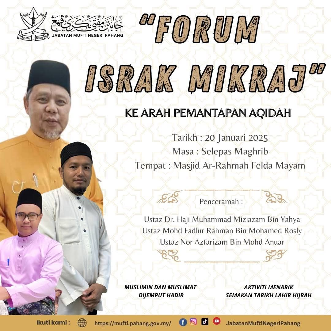 Forum Isra' Dan Mikraj : Ke Arah Pemantapan Akidah