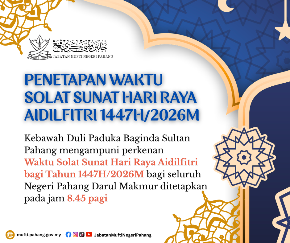 Penetapan Waktu Solat Hari Raya Aidilfitri 2026M/1447H