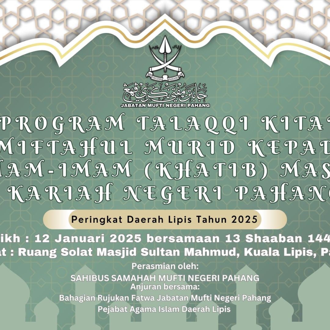 Program Talaqqi Kitab Miftahul Murid Kepada Imam-Imam (Khatib) Masjid Kariah Negeri Pahang Peringkat Daerah Lipis