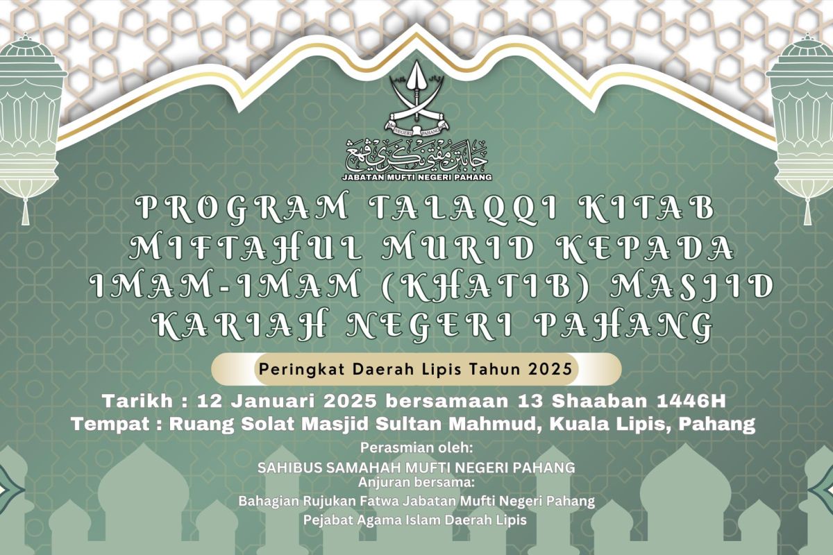 Program Talaqqi Kitab Miftahul Murid Kepada Imam-Imam (Khatib) Masjid Kariah Negeri Pahang Peringkat Daerah Lipis