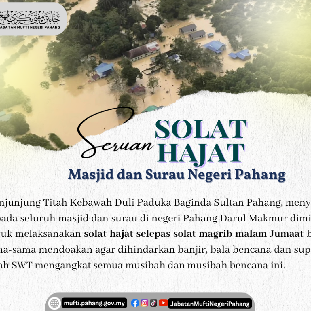 Seruan Solat Hajat Bencana Banjir